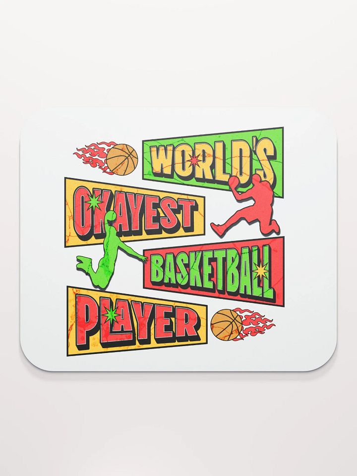 Worlds Okayest Basketball Player Mouse Pad product image (2)
