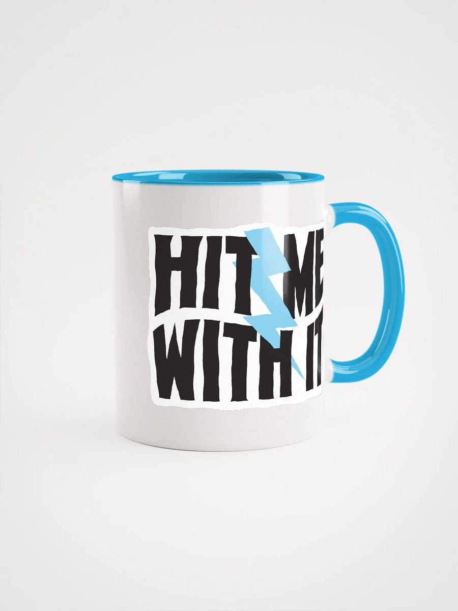 'Hit Me With It' mug - in white and blue! product image (2)
