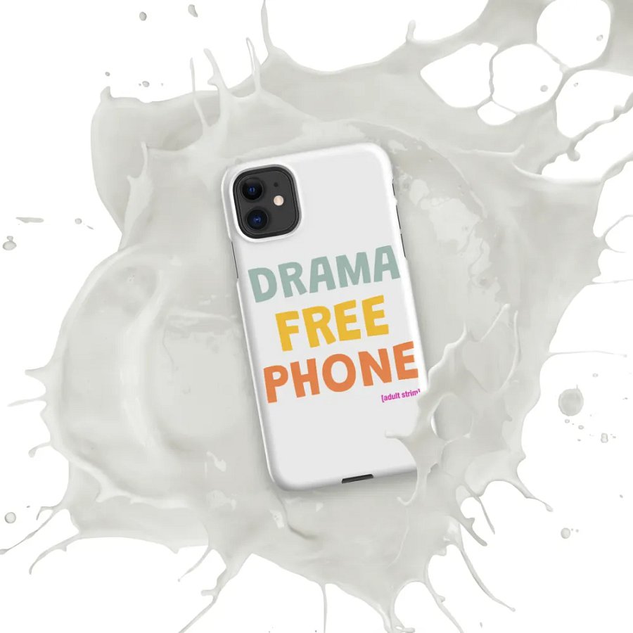 Adult Strim DRAMA FREE PHONE CASE product image (6)