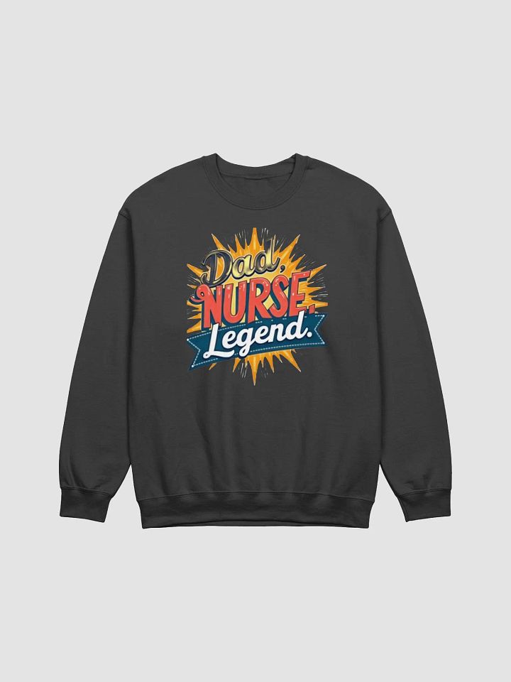 Legendary Nurse Crewneck Sweatshirt product image (3)
