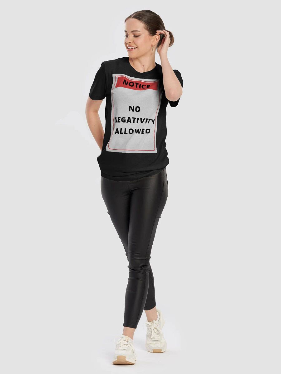 Positive Vibes Only Notice T-Shirt product image (86)