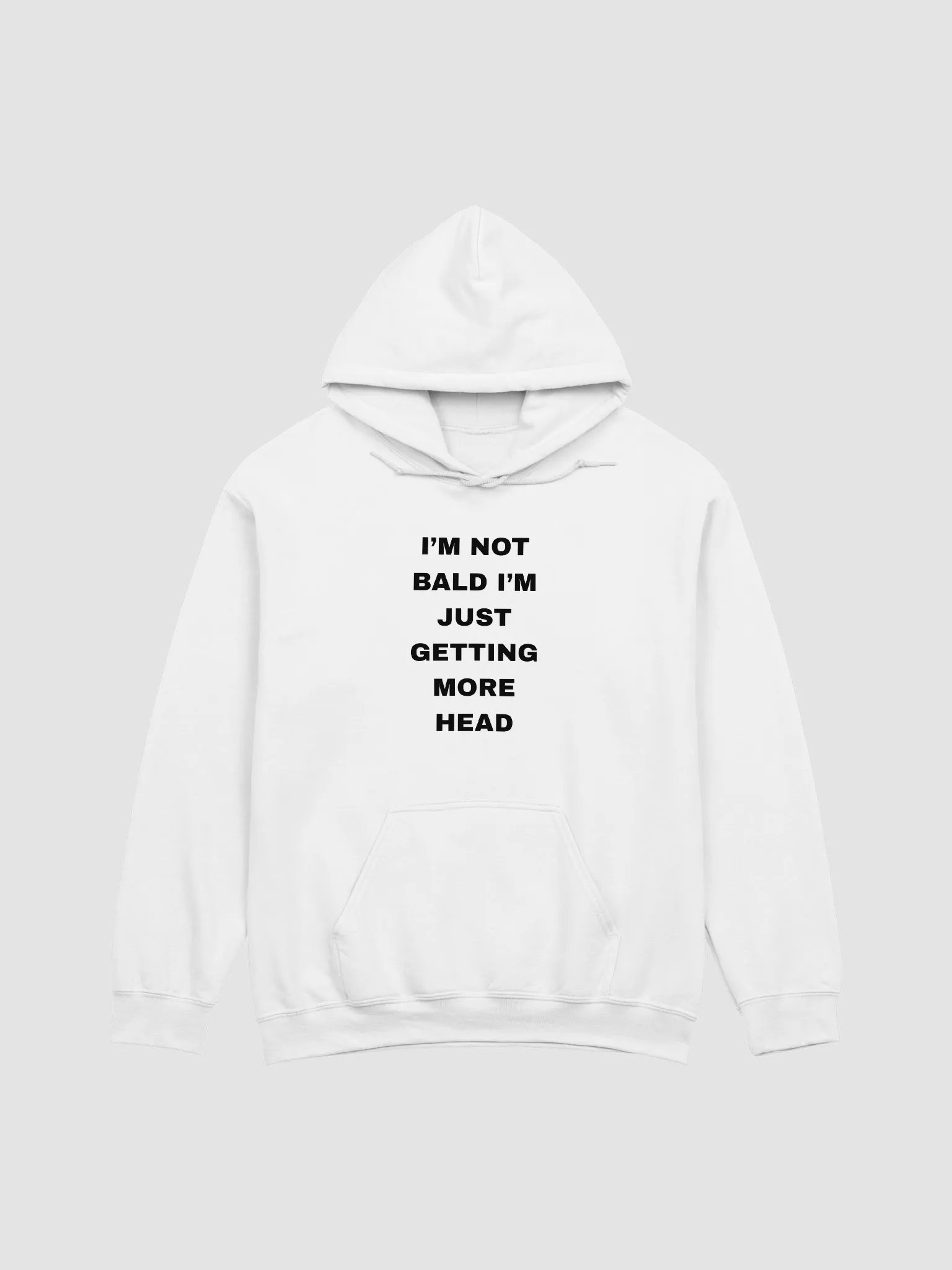 I'm Not Bald I'm Just Getting More Head Hoodie product image (1)