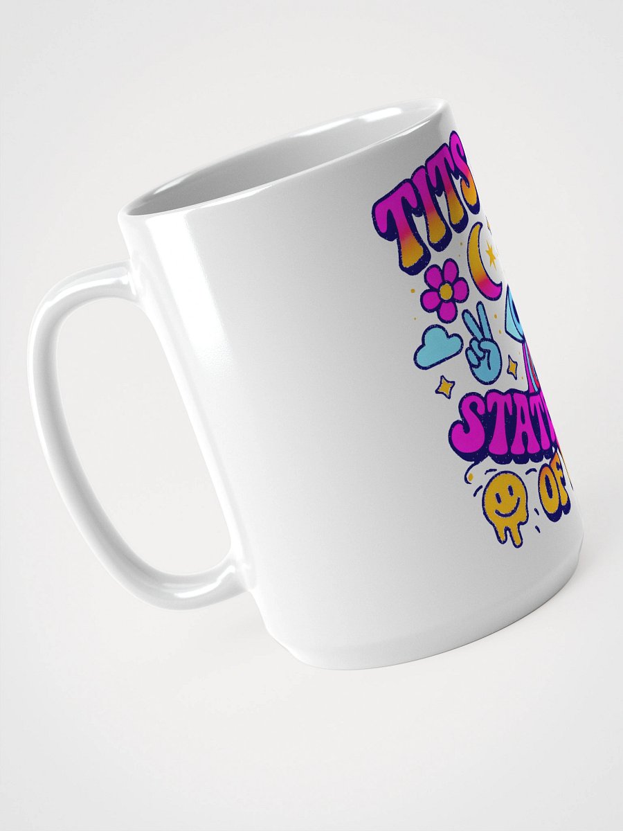 Tits out State of Mind - the mug product image (3)