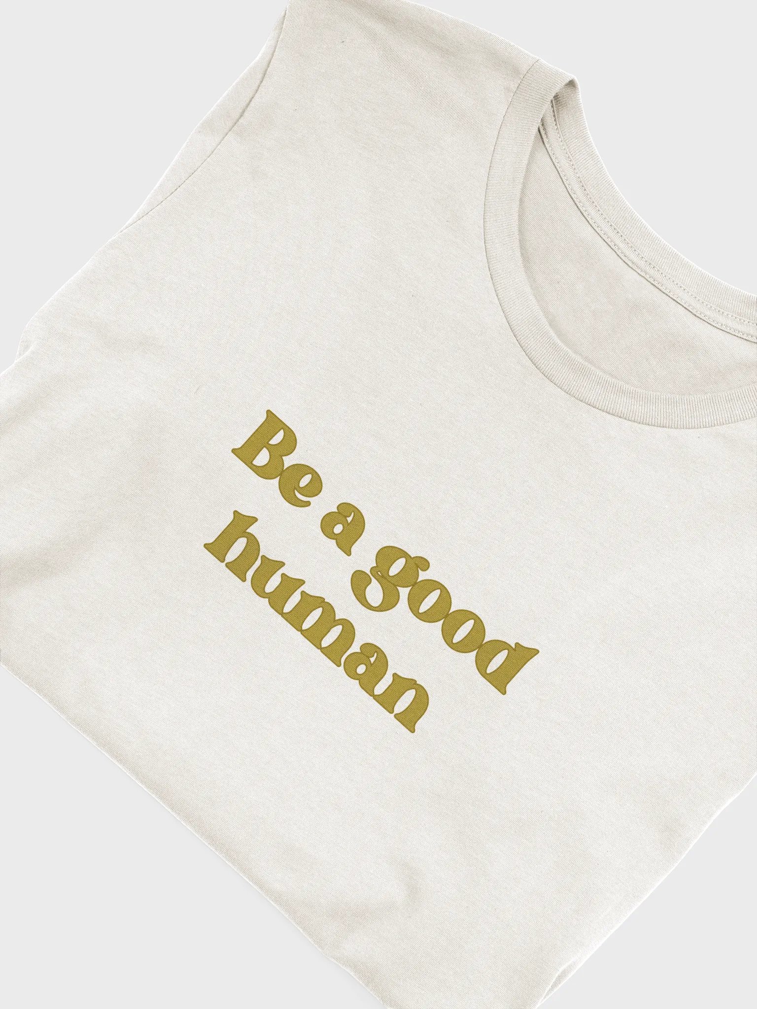 Be a Good Human Tee product image (105)