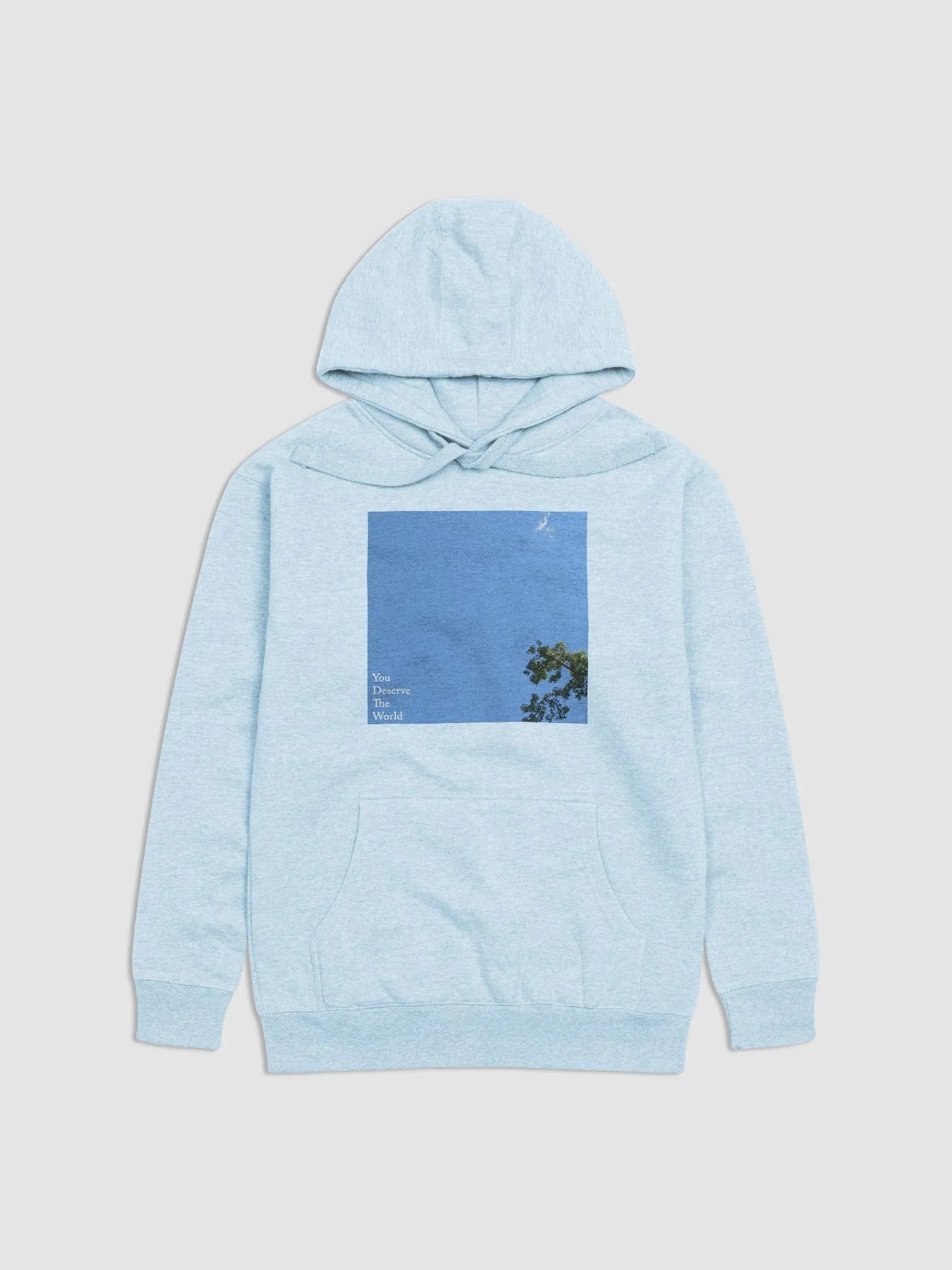 You Deserve The World Hoodie product image (1)