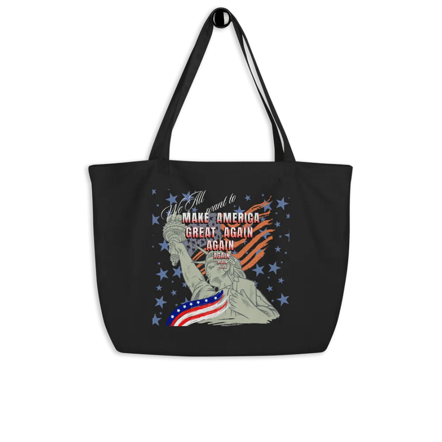 We all Want to Make America Great Again again Tote product image (4)