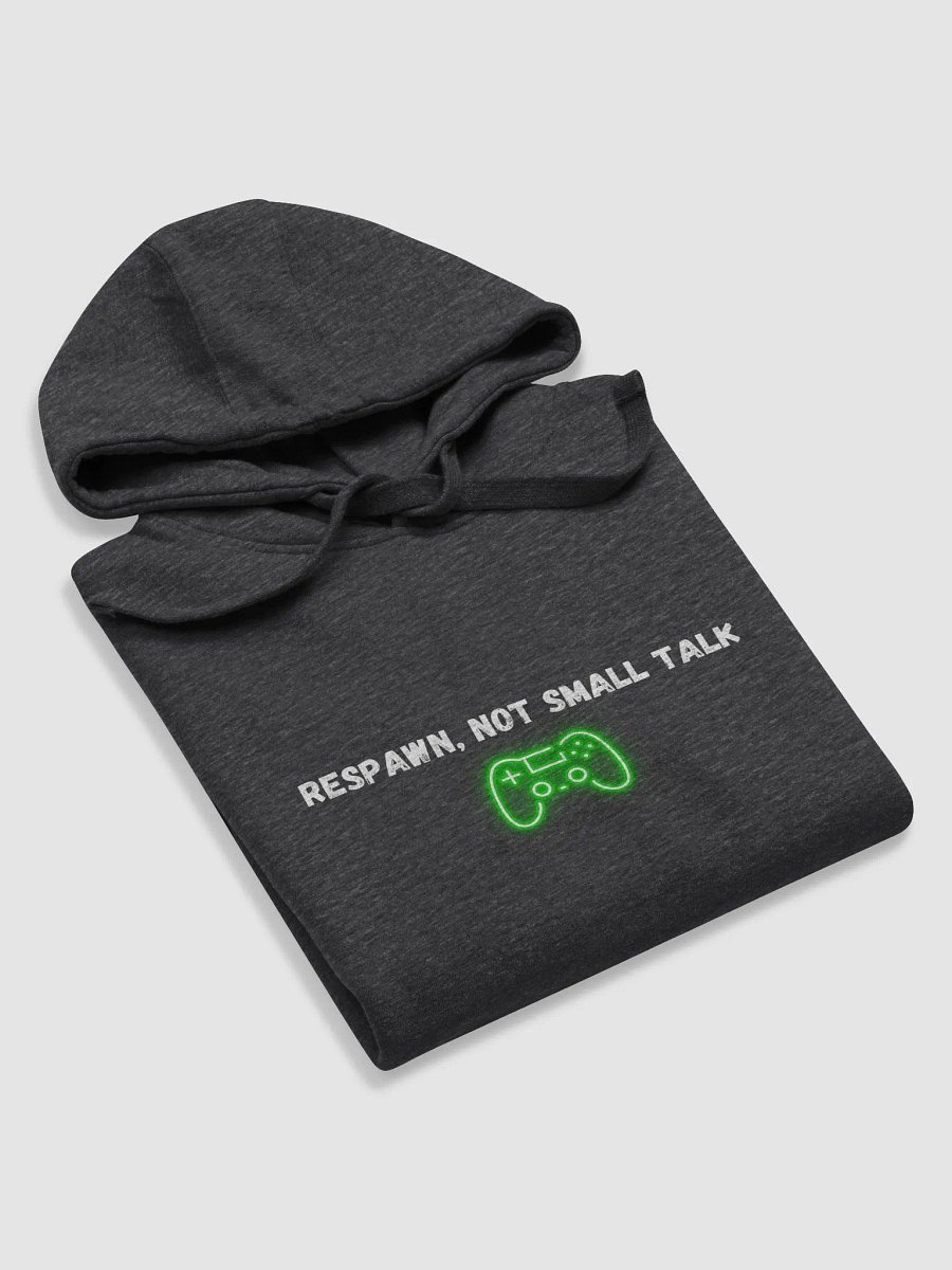 🎮 Respawn, Not Small Talk | Gamer Sweatshirt ⚡ product image (5)