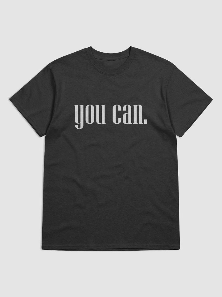 you can. - Heavyweight T-Shirt product image (1)