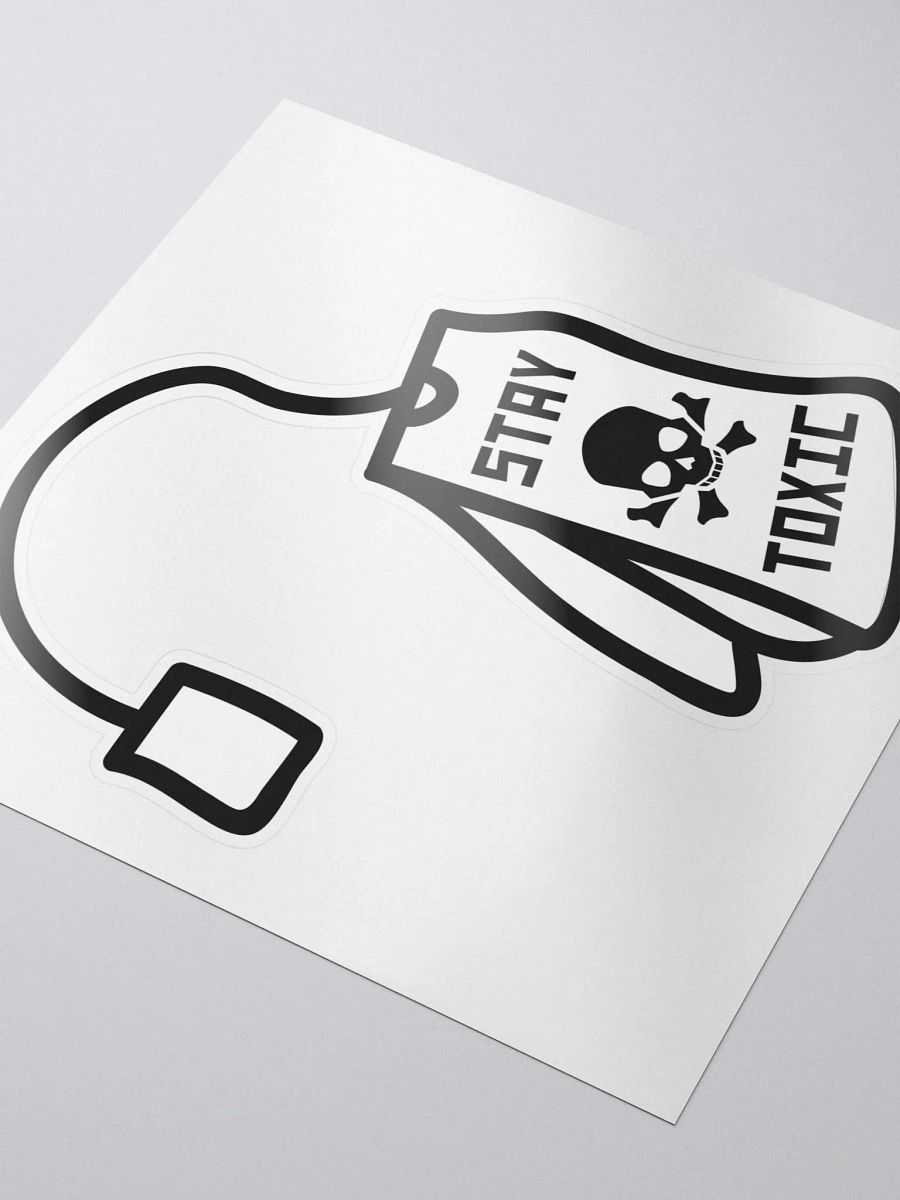Stay Toxic Sticker product image (3)