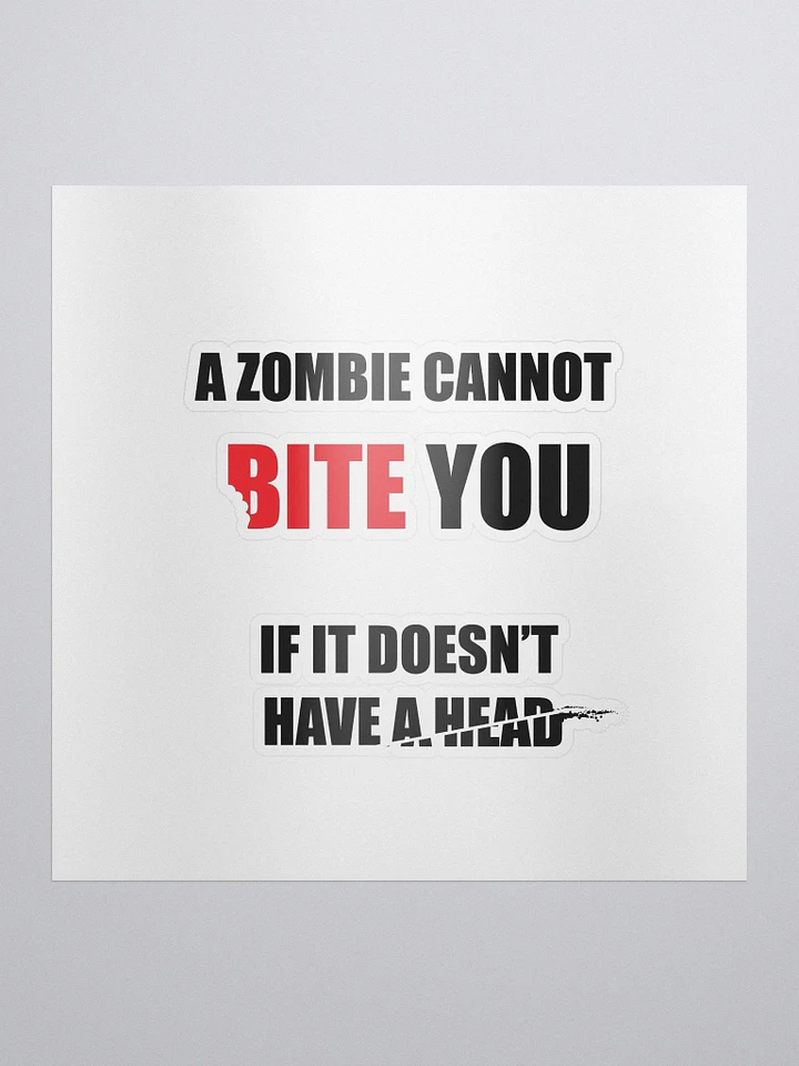 A Zombie Cannot Bite You - Stickers product image (1)