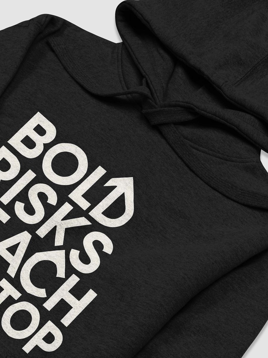 Bold Risks Reach the Top: How Daniel Craig’s Inspiring Mantra Can Transform Your Life — Wear It Proudly with Our Exclusive Hoodie product image (3)