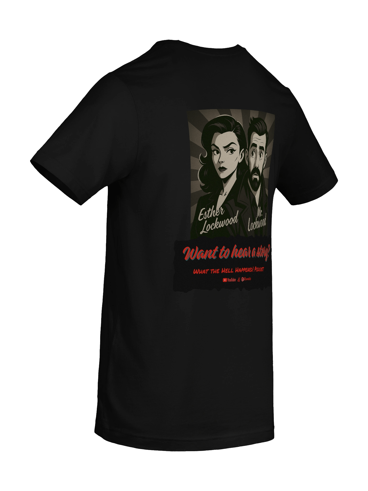 Want to hear a story? WTHH Podcast T-shirt product image (28)