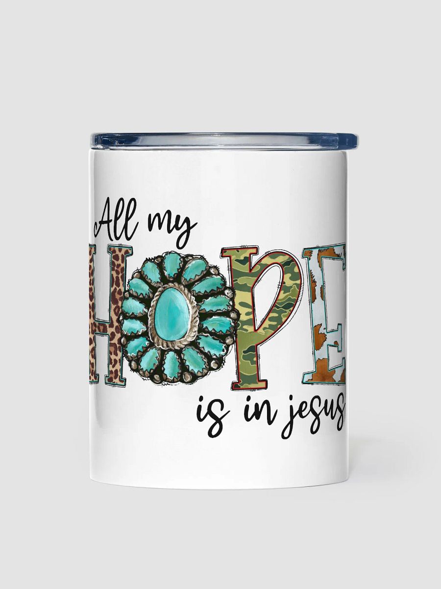 All My Hope is in Jesus - Kids Tumbler product image (1)