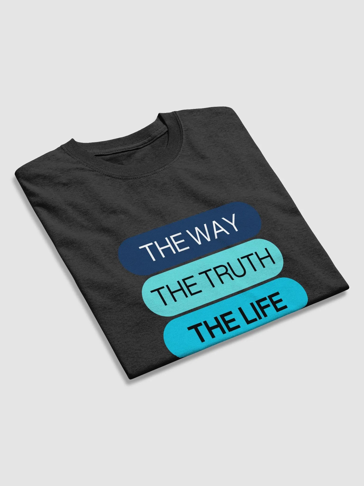 Way, Truth, and Life Tee product image (27)