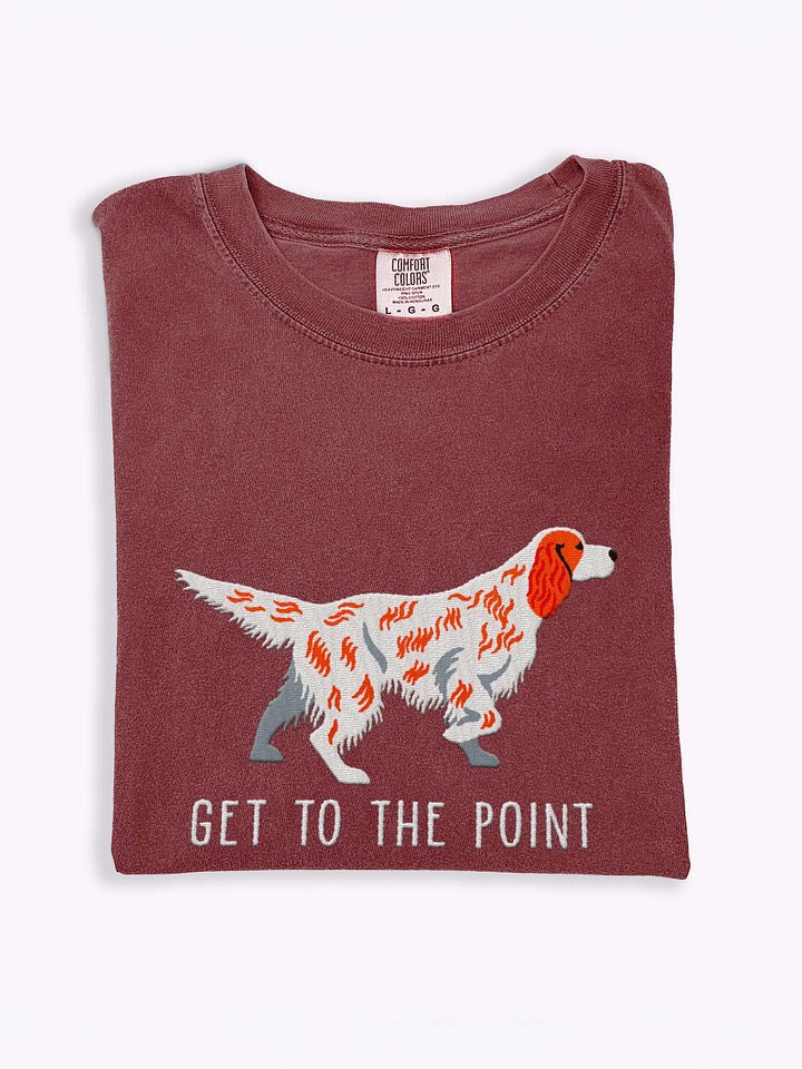 Get to the Point T-Shirt(Embroidered) of an English Setter(Orange Belton) product image (1)