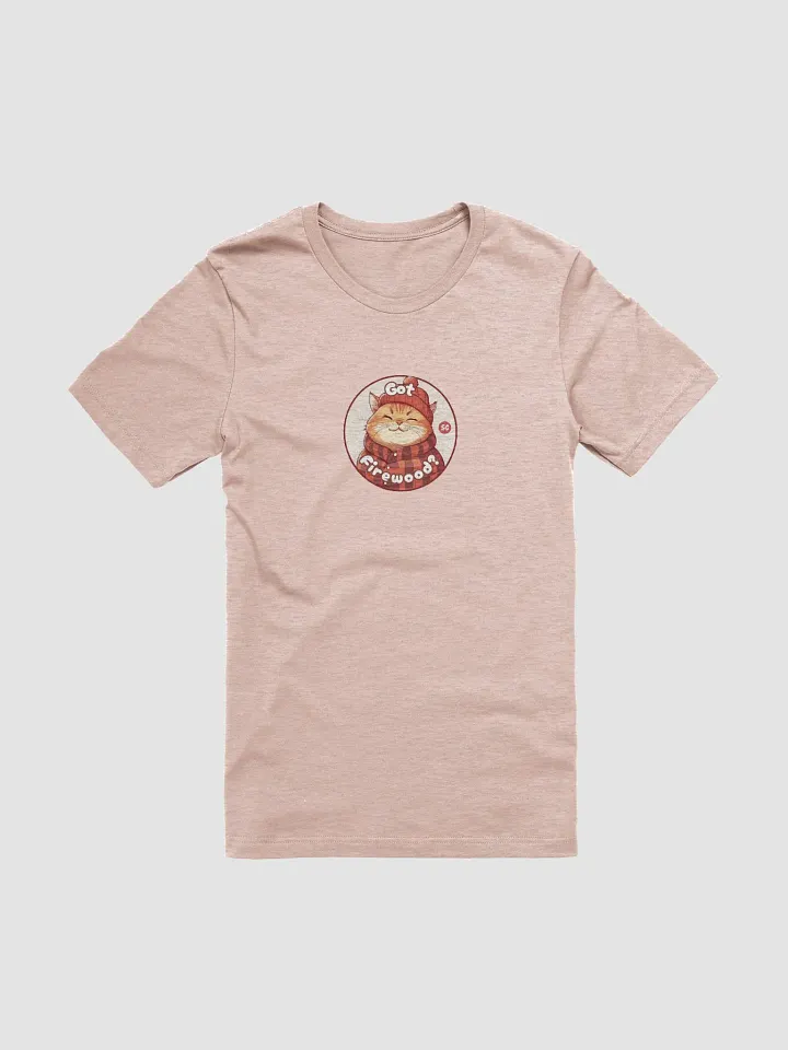 Cozy Cat - Got Firewood? | Tee product image (1)