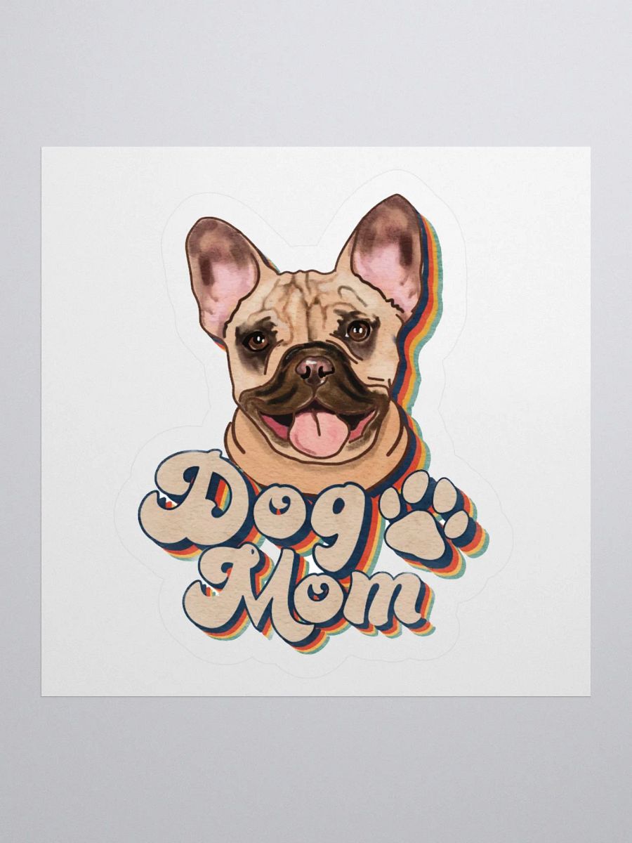 French Bulldog Dog Mom Sticker product image (12)