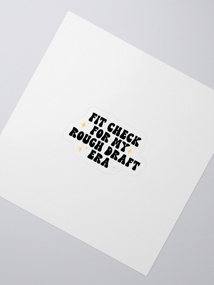 Rough Draft Era Sticker product image (2)