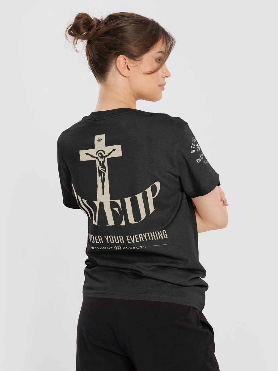 Sacrifice Cross Give Up T-Shirt product image (6)