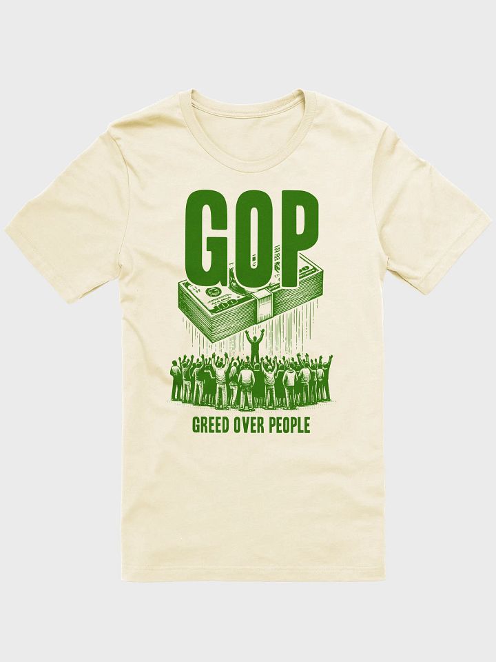 GOP - Greed Over People - Unisex T-Shirt product image (1)