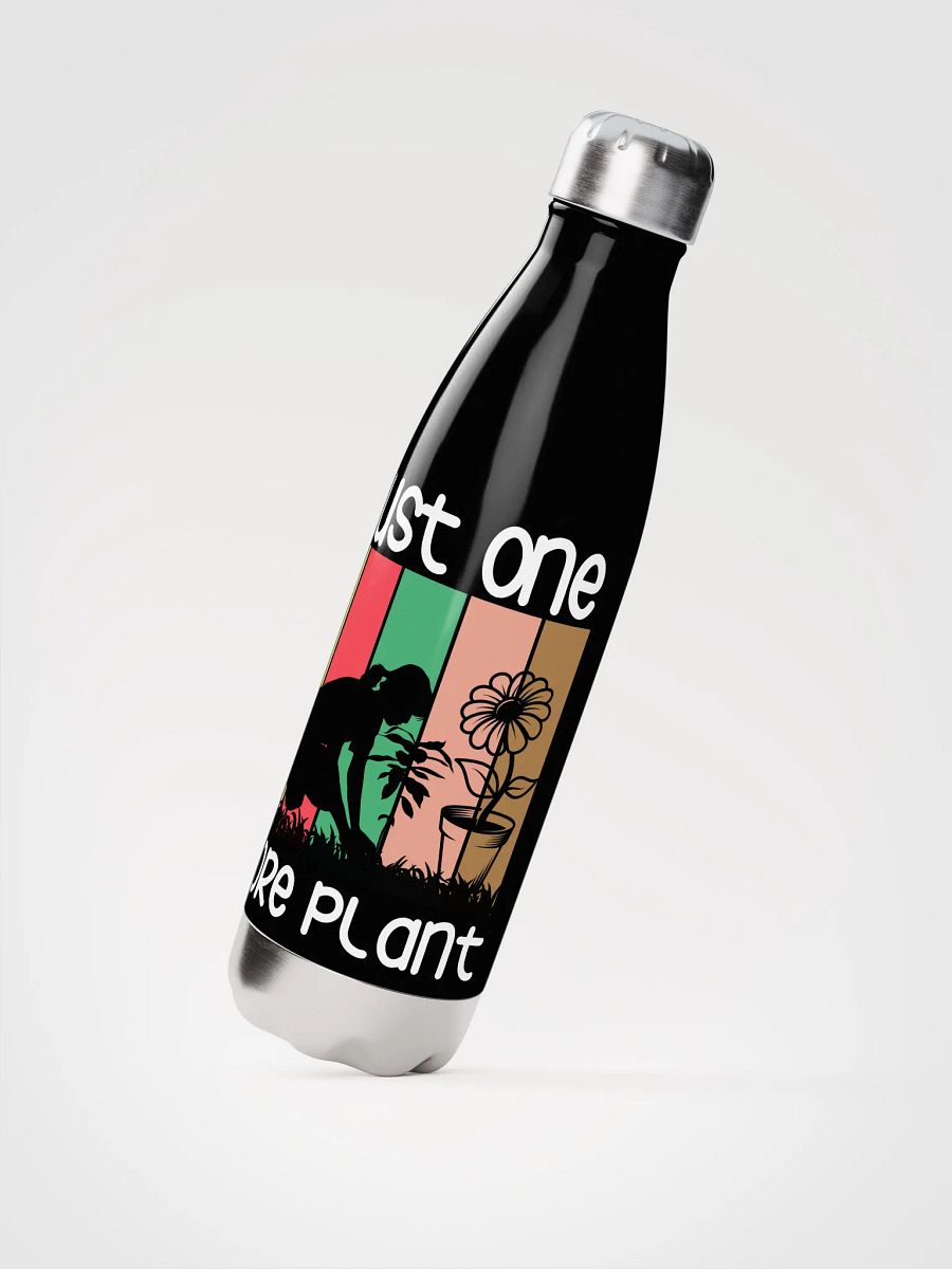 Just One More Plant - Bottle! product image (2)
