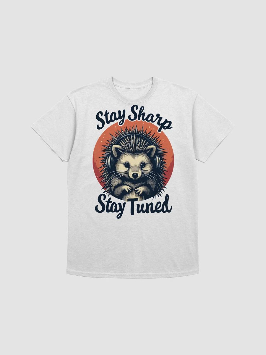Stay Sharp, Stay Tuned T-Shirt product image (1)