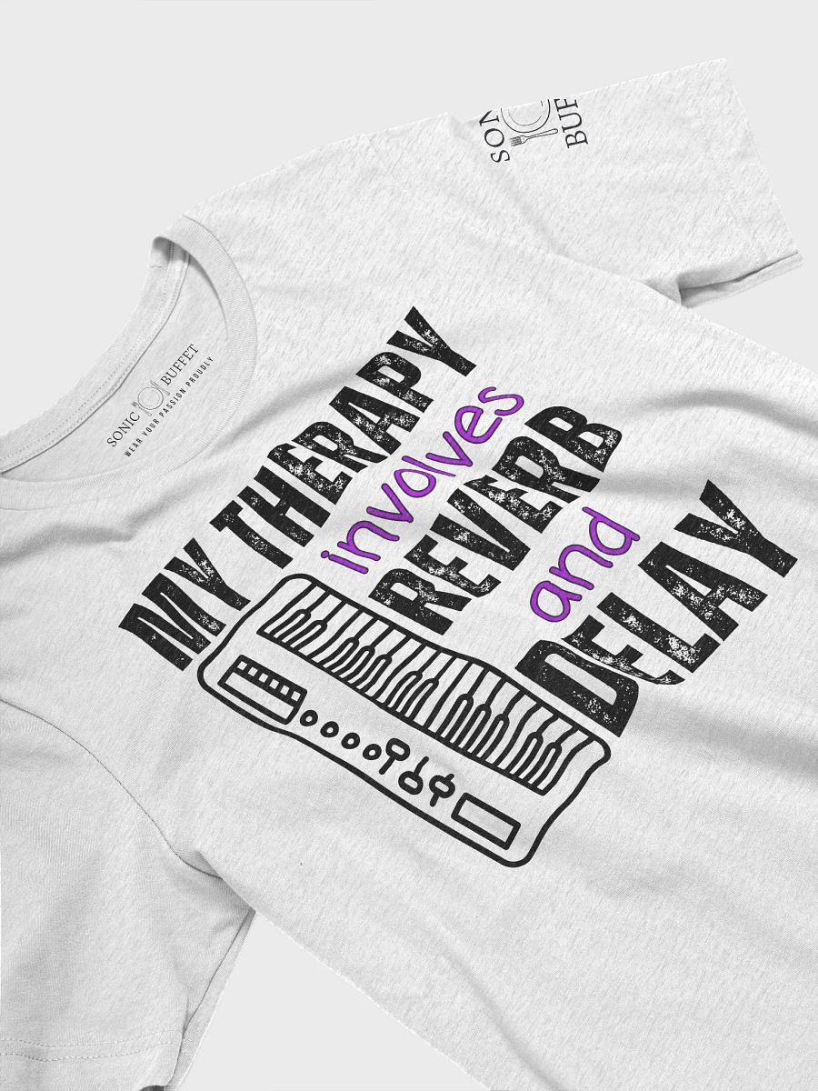 "My Therapy Involves Reverb and Delay" T-Shirt (light colors) product image (3)