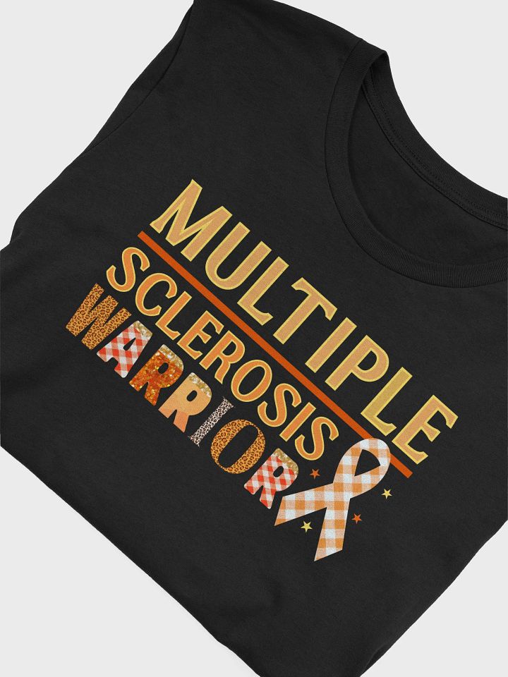 Multiple Sclerosis Warrior, Awareness Bella Canvas T-shirt product image (6)
