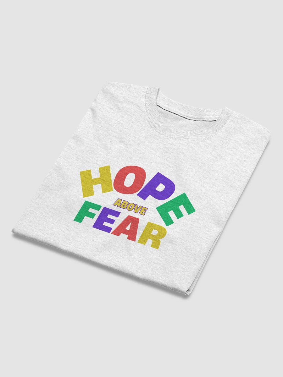 Above Hope and Fear T-Shirt product image (41)