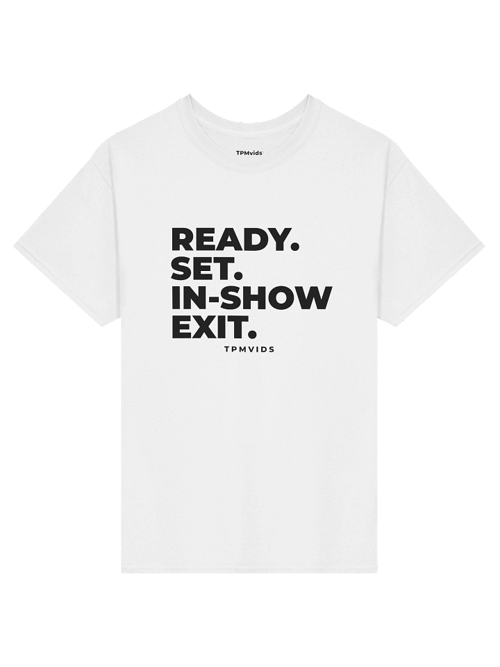 Ready Set In-Show Exit. product image (1)