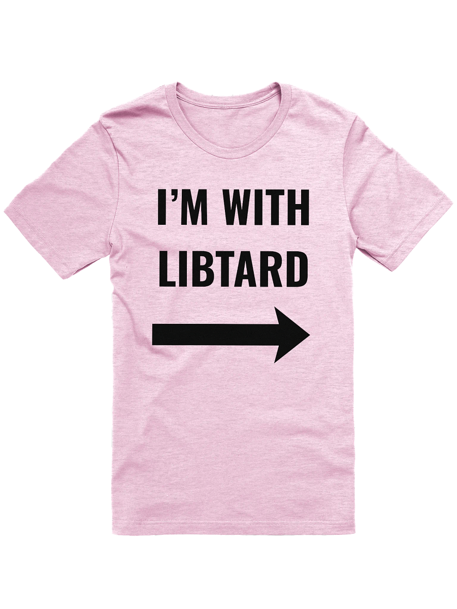 I'm with Libtard T-shirt (reverse arrow) product image (1)