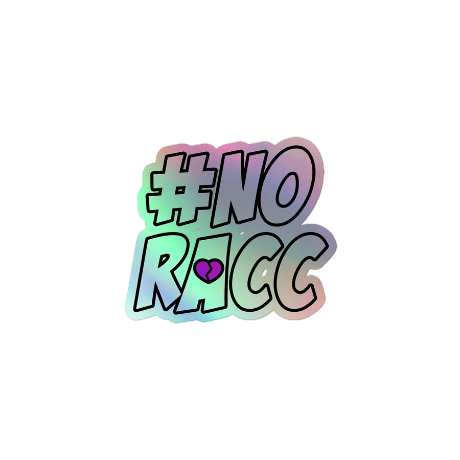 #NO RACC HOLO STICKER product image (1)