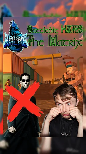 Battlebit Does NOT like the Matrix! ¦ #battlebitremastered #Battlefield6 #TheMatrix #TheIrishWolfie #irishcontentcreator #Gam...