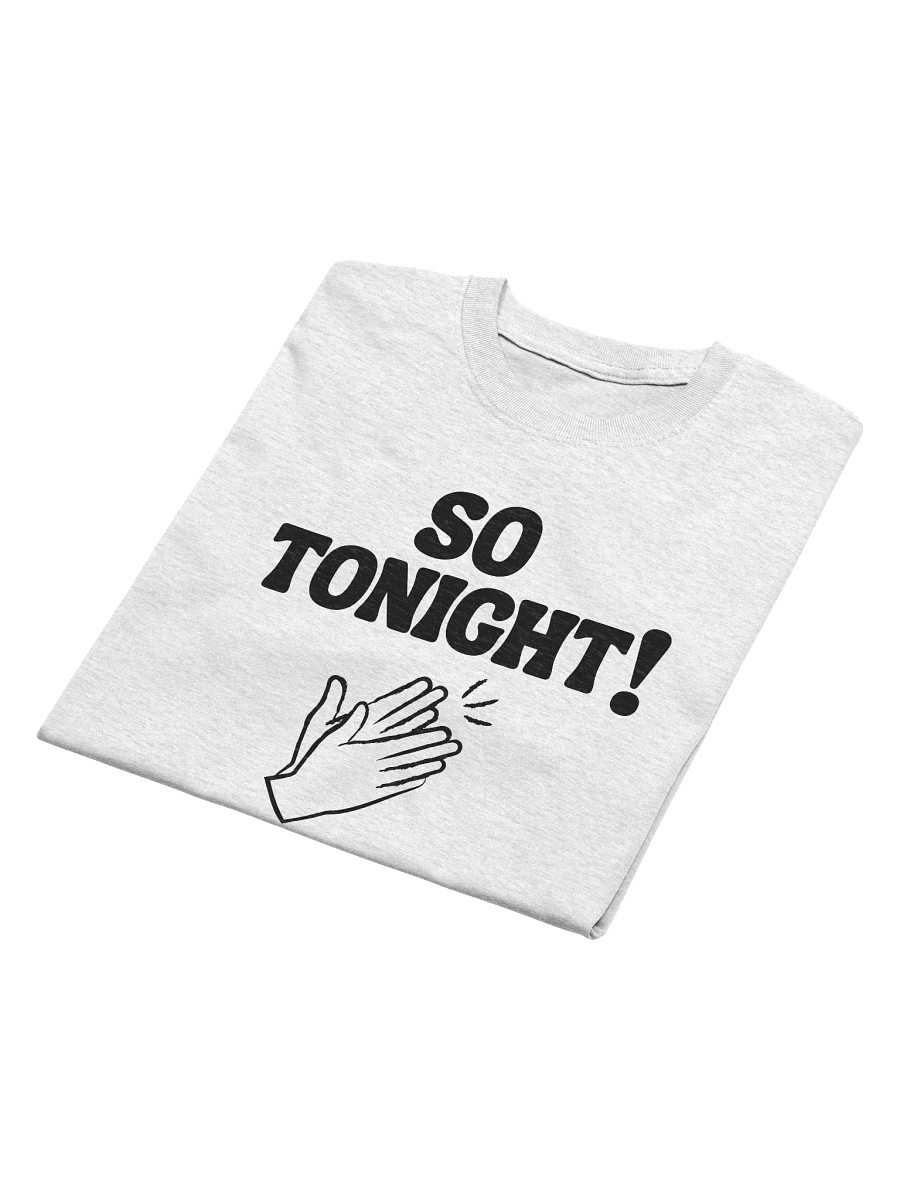 SO Tonight! - Unisex Heavyweight Tee product image (4)
