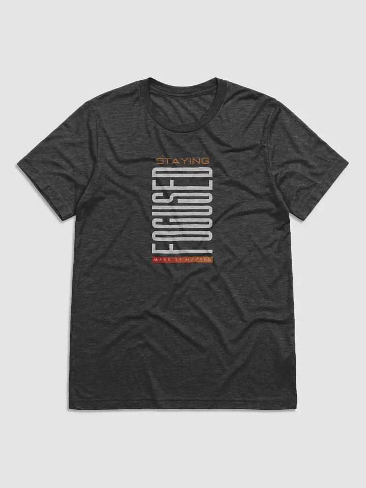 Staying Focused Tri-Blend Tee product image (2)