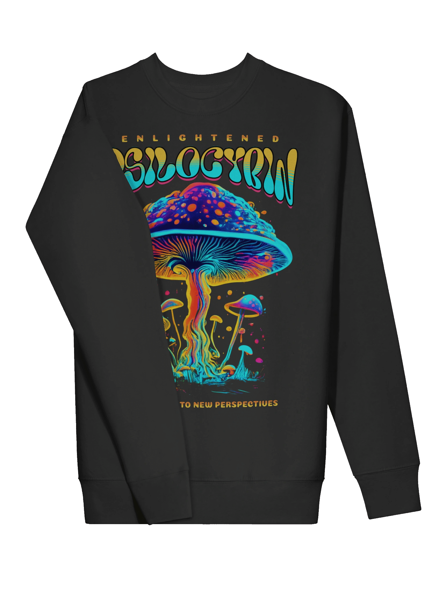 Psychedelic Enlightened Psilocybin Mushrooms Unisex Sweatshirt product image (10)