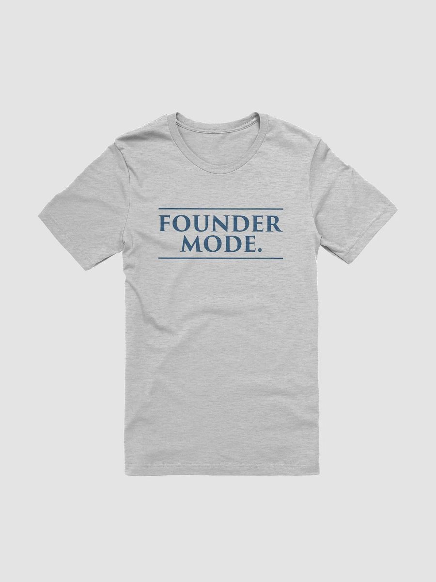 Founder Mode T-Shirt product image (6)