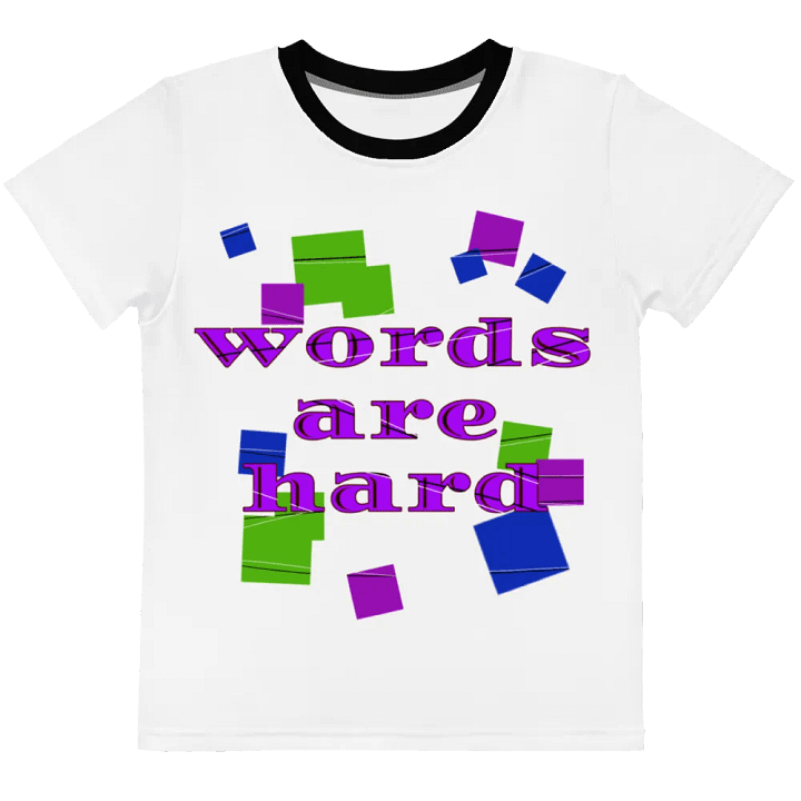 Words are hard Kids T-Shirt product image (2)