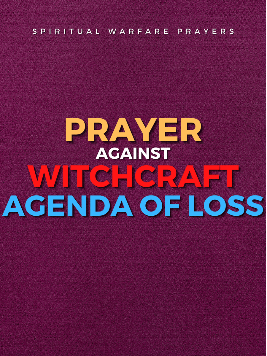 Prayer Against Witchcraft Agenda Of Loss product image (1)