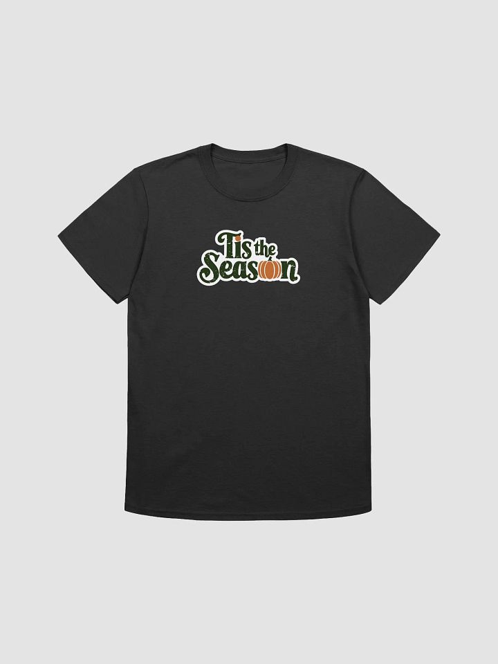Tis the Season Pumpkin Spice T-Shirt product image (1)