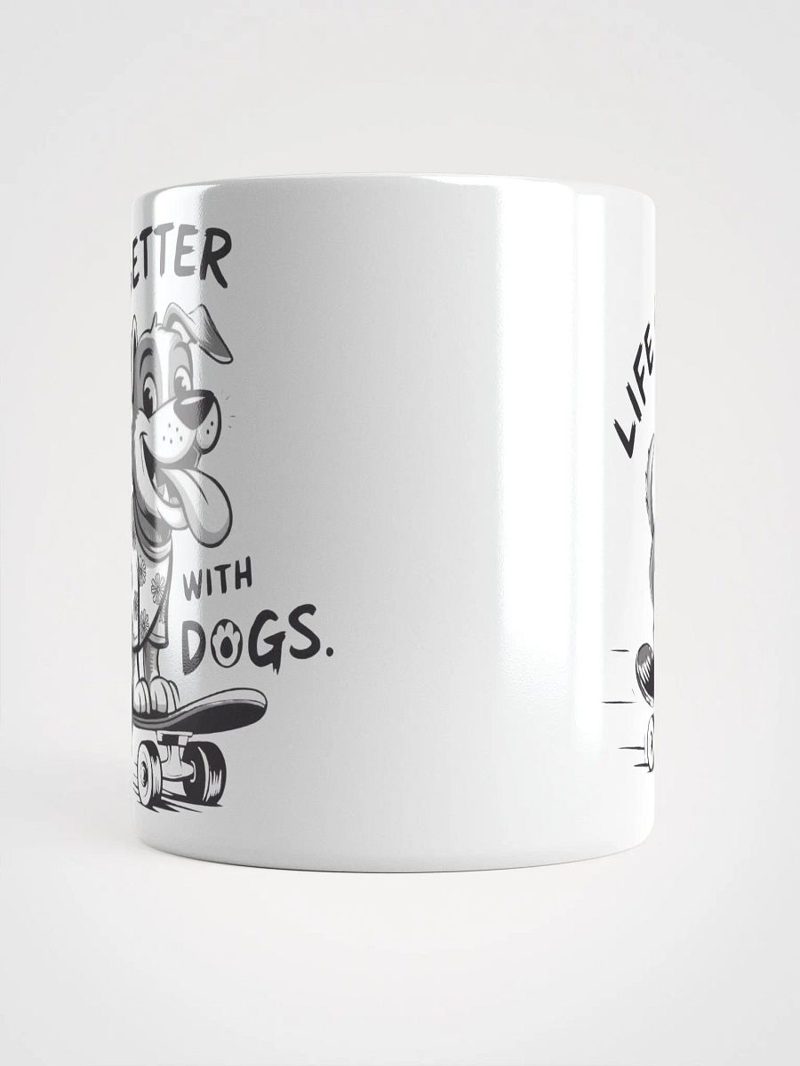 Skateboarding Life is Better With Dogs Mug product image (13)