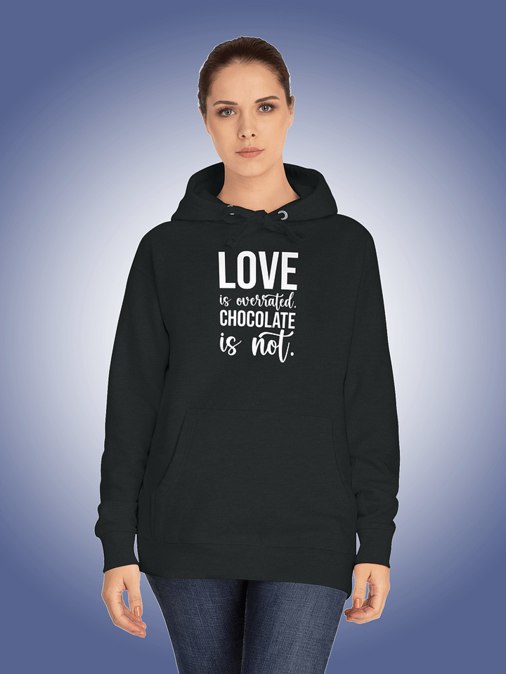 Love Is Overrated, Chocolate Is Not product image (1)