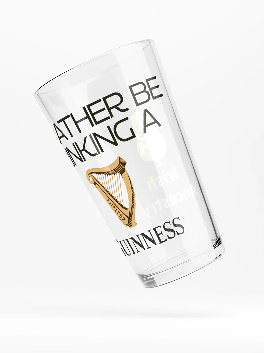 Rather Be Drinking Guinness - IPA Glass product image (4)