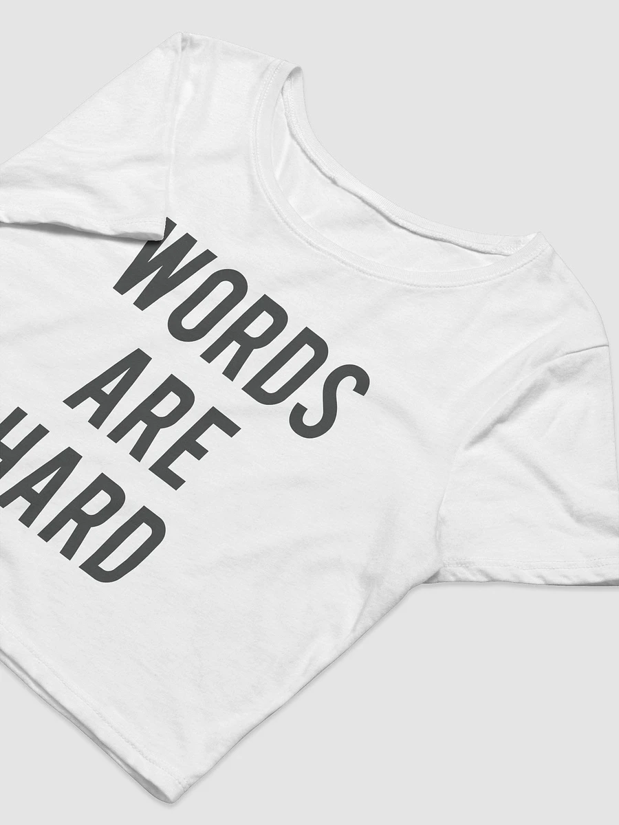 Words Are Hard Women's Cropped Tee product image (6)