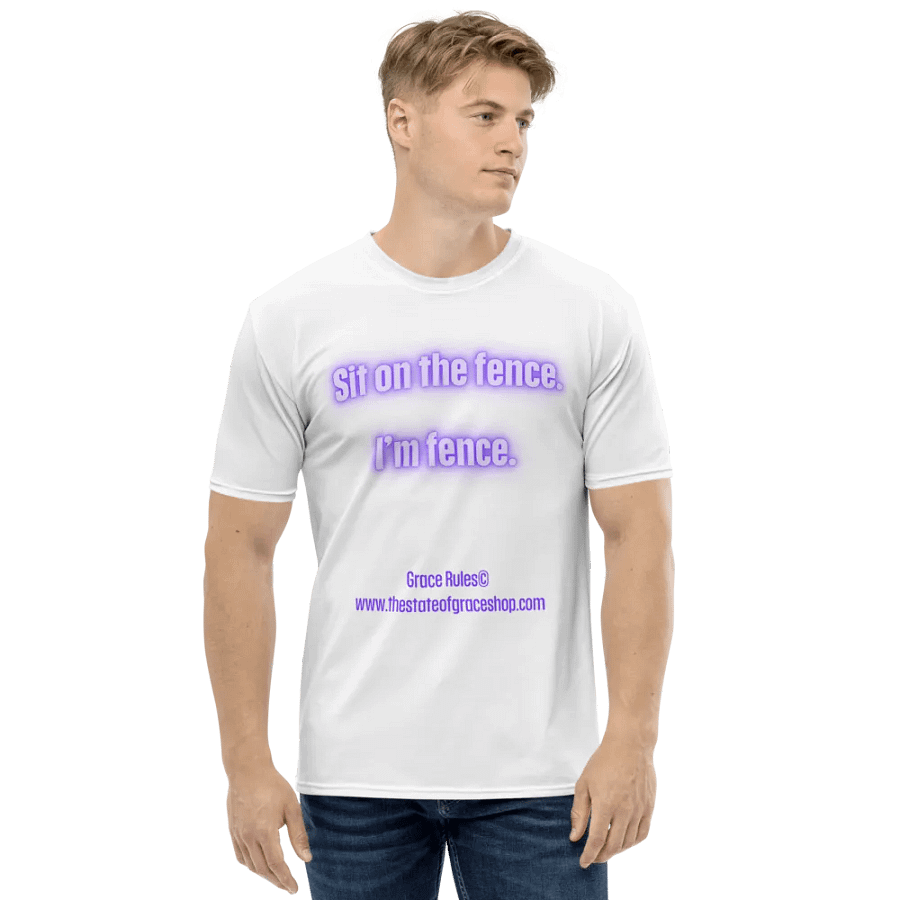 FUNNY TEES 4 U FOR MEN - “Sit on the fence. I’m fence.” product image (1)