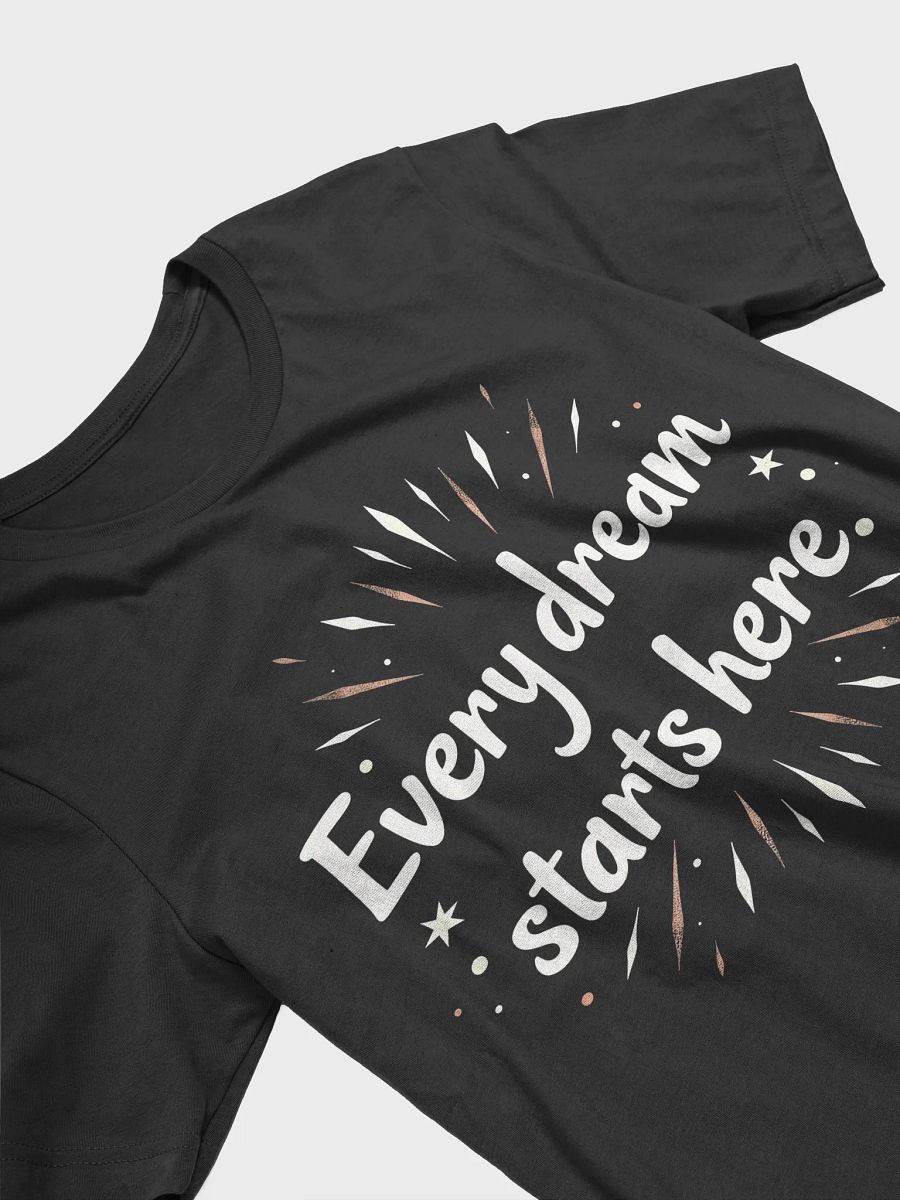 Every Dream Starts Here — The Shawn Mendes Inspired T-Shirt That Can Change Your Life product image (3)