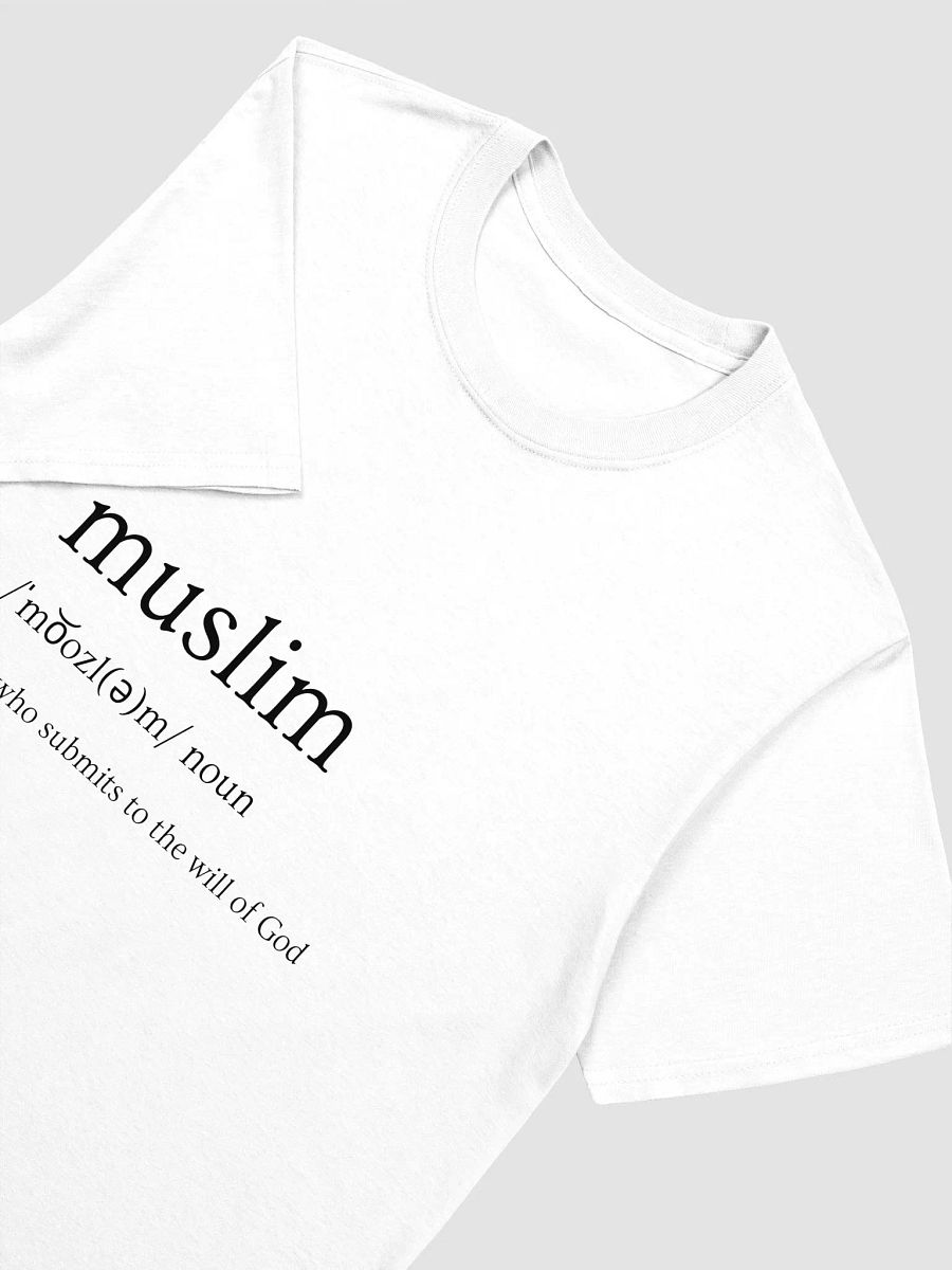 The Definition of a Muslim T-Shirt product image (3)