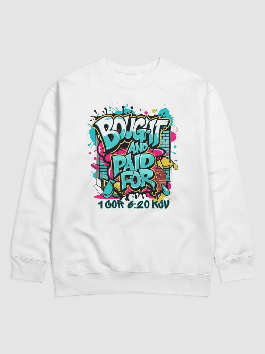Bought And Paid For Graffiti Sweatshirt product image (29)