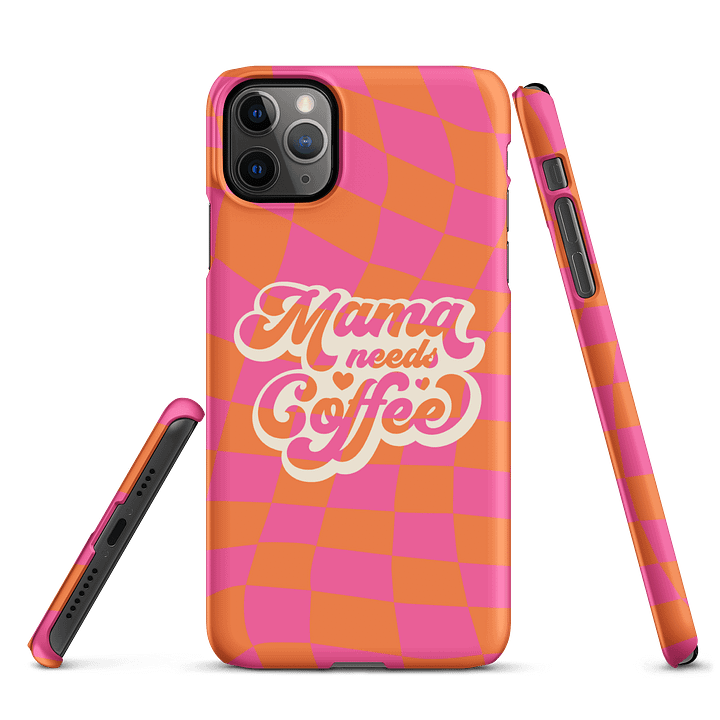 Mama Needs Coffee Snap Case product image (1)