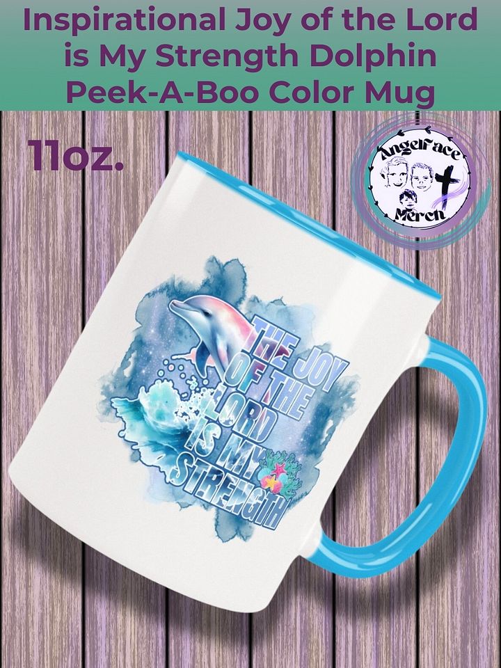 Inspirational Joy of the Lord is My Strength Dolphin Color Mug product image (1)